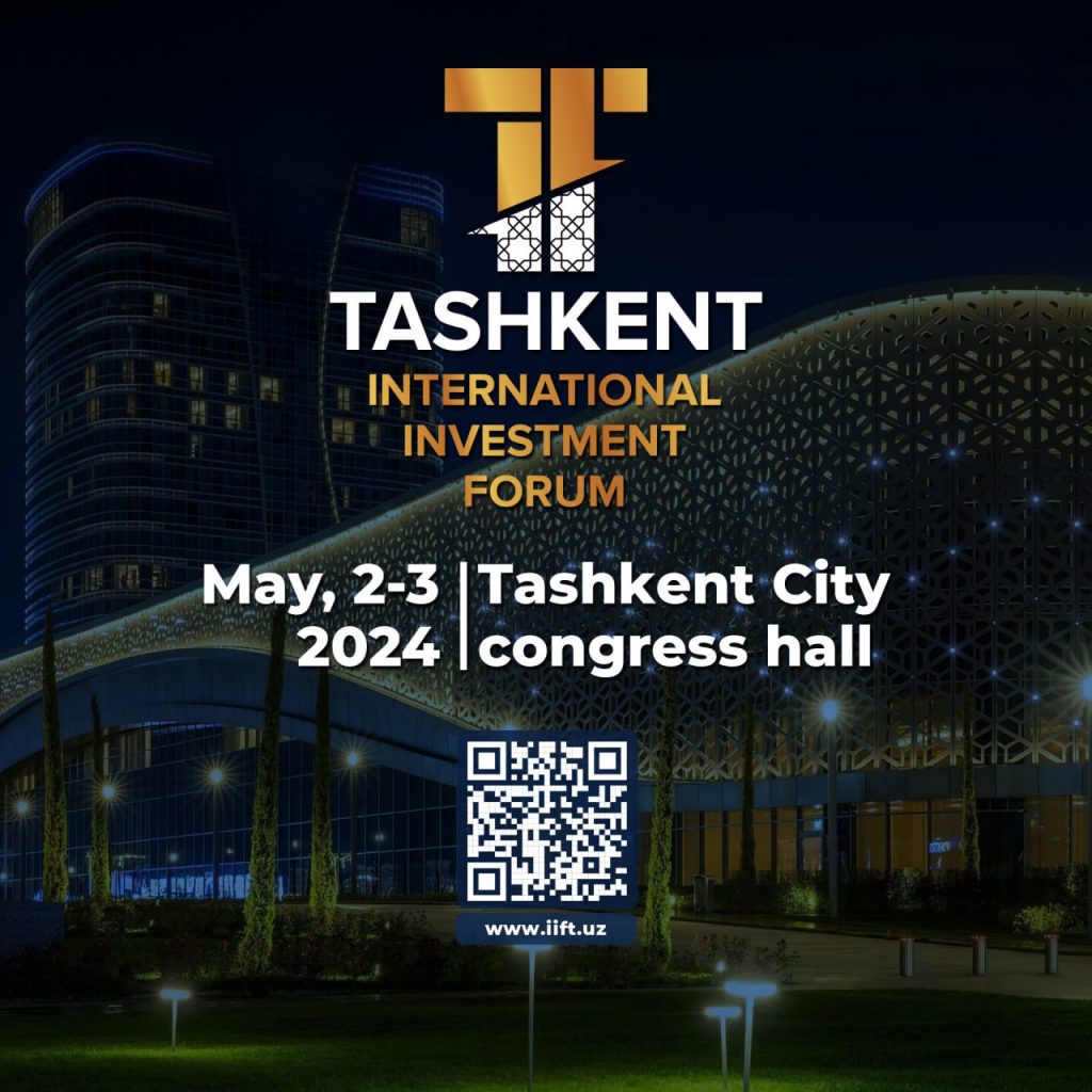Tashkent International Investment Forum 2024