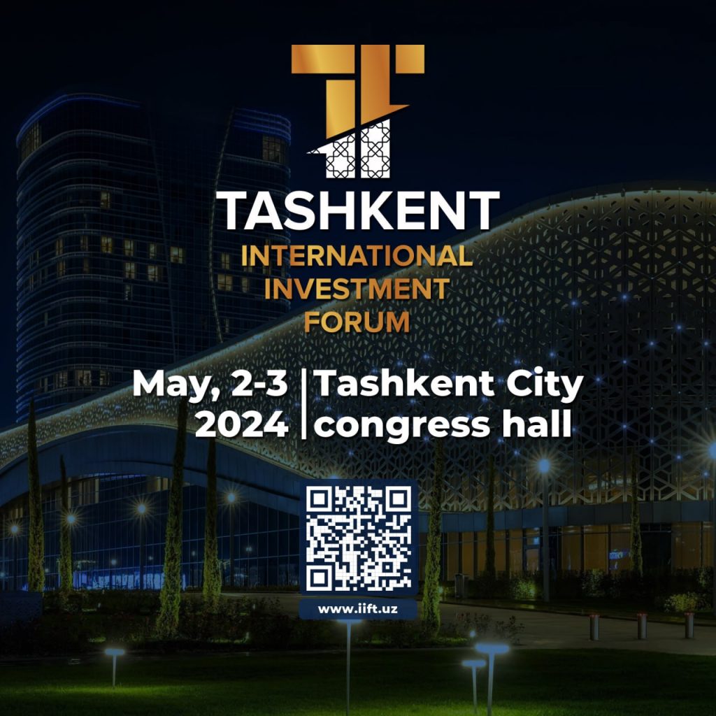 Ташкентский международный инвестфорум 2024